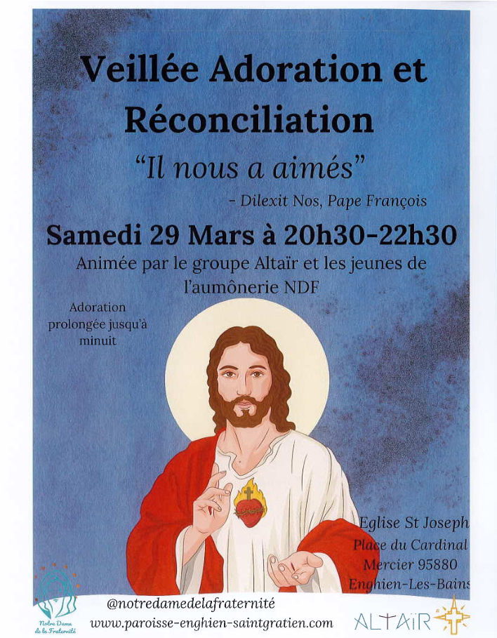 Veillée Adoration et Réconciliation Samedi 29 mars à 20h30 à l'église Saint-Joseph d'Enghien les Bains